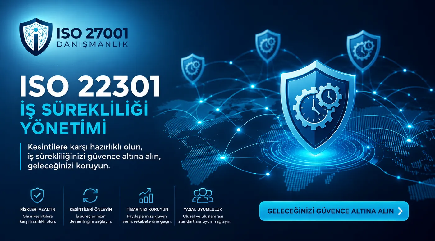 ISO 22301 Felaket Senaryosu Nasıl Hazırlanır? Adım Adım Rehber